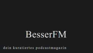 besserfmpodcast